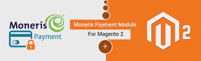 Moneris-payment-Magento-2-extension